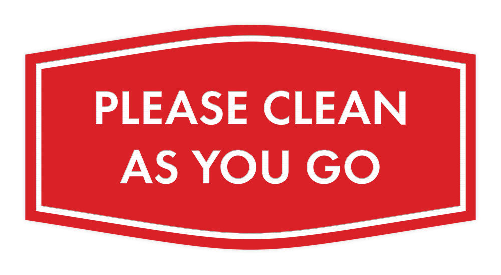 Fancy Please Clean As You Go Wall or Door Sign