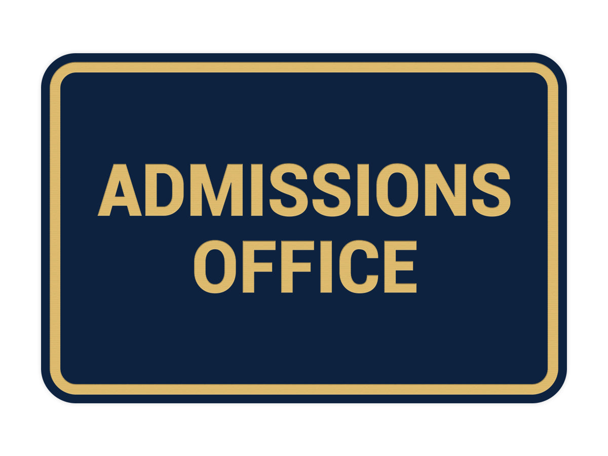 Signs ByLITA Classic Admissions Office Sign