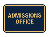 Signs ByLITA Classic Admissions Office Sign