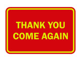 Signs ByLITA Classic Framed Thank you come again Sign