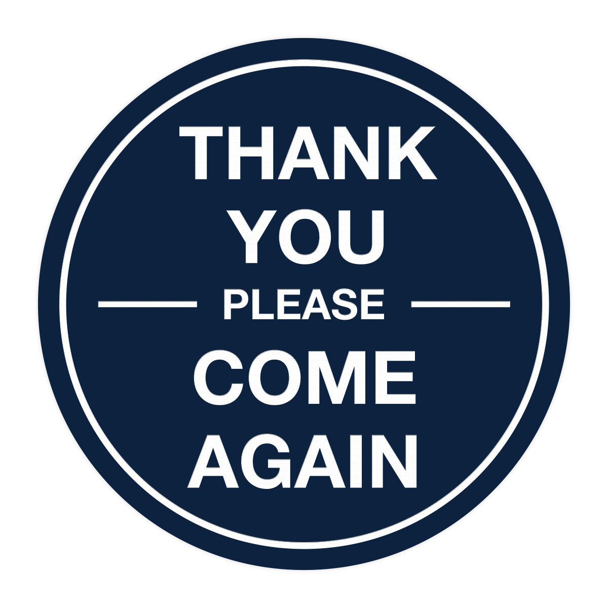 Signs ByLITA Circle thank you please come again with bar Sign