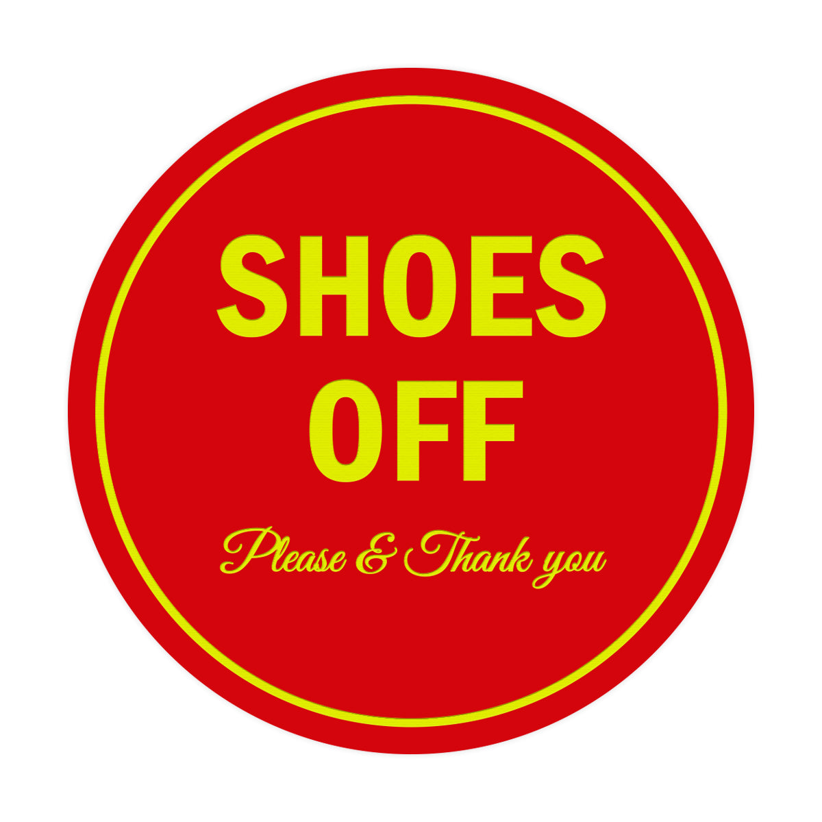 Signs ByLITA Circle Shoes off Please Thank you Sign