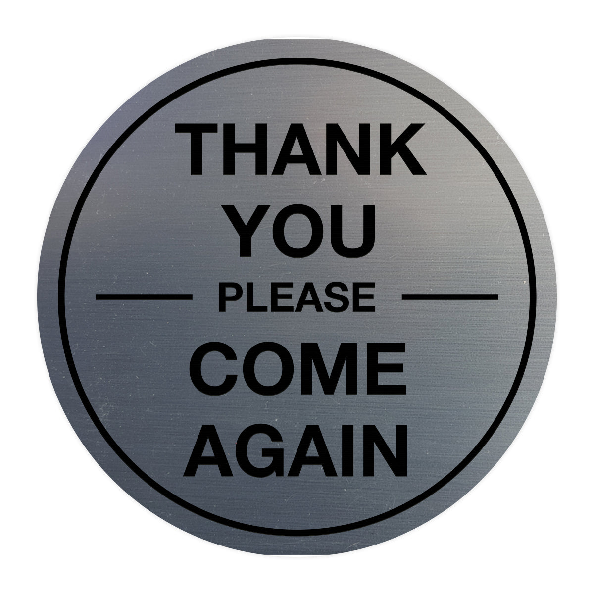 Signs ByLITA Circle thank you please come again with bar Sign