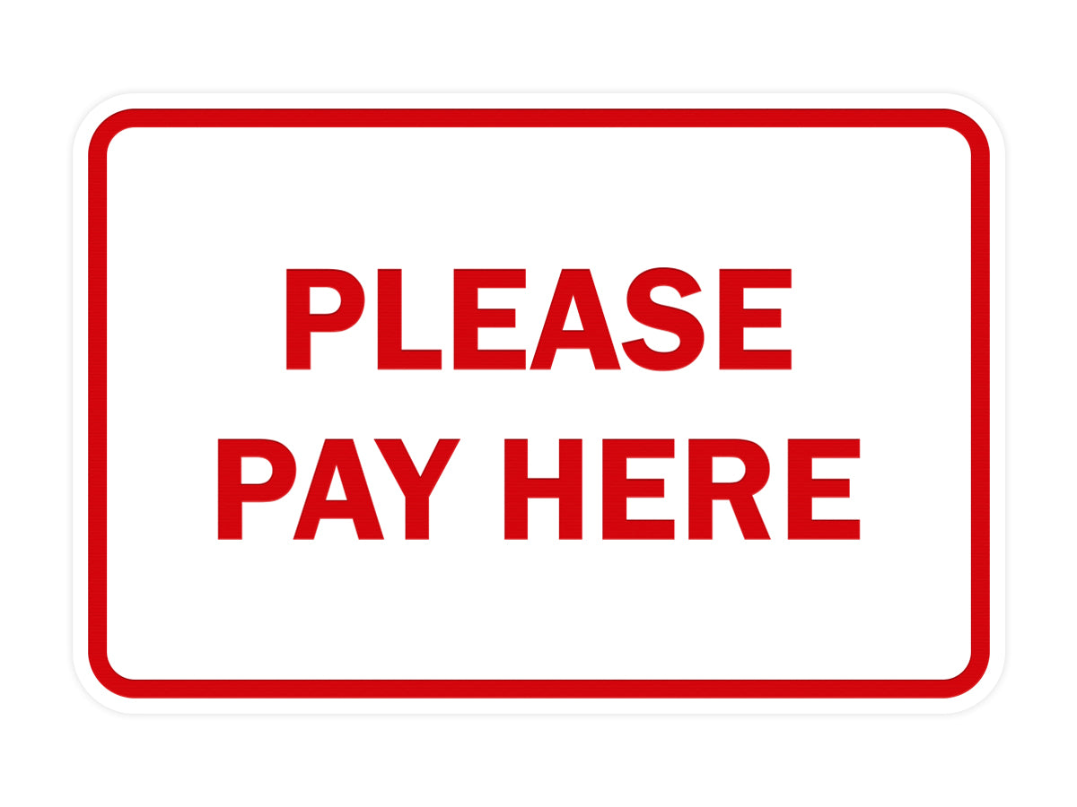 Signs ByLITA Classic Framed Please Pay Here Sign