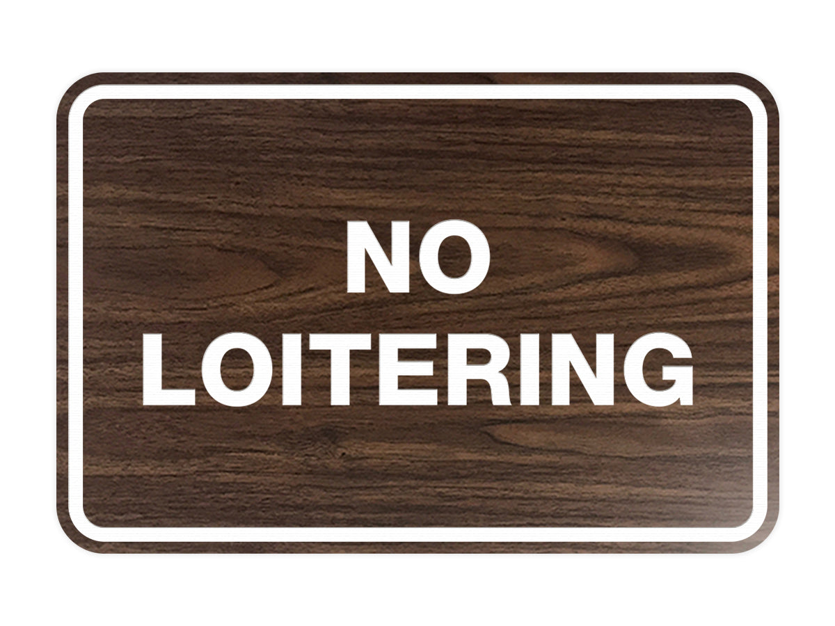 Signs ByLITA Classic Framed No Loitering