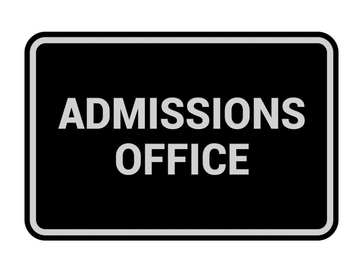 Signs ByLITA Classic Admissions Office Sign