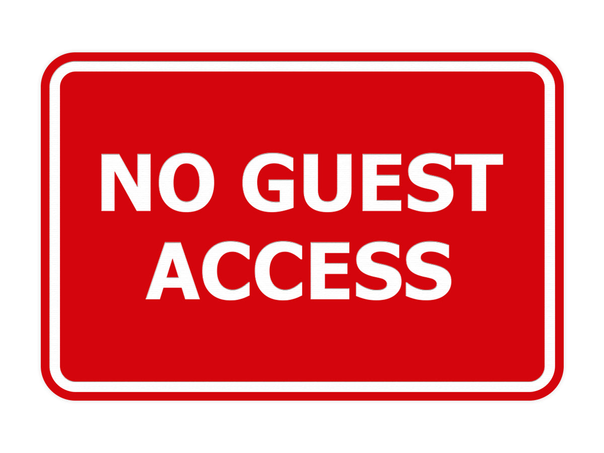 Signs ByLITA Classic Framed No Guest Access Sign