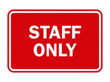 Signs ByLITA Classic Framed Staff Only Sign