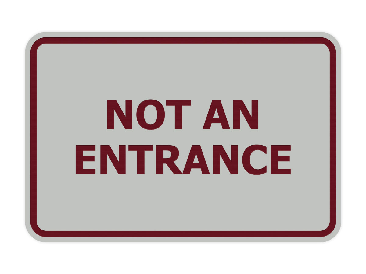 Signs ByLITA Classic Framed Not An Entrance Sign