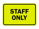 Signs ByLITA Classic Framed Staff Only Sign