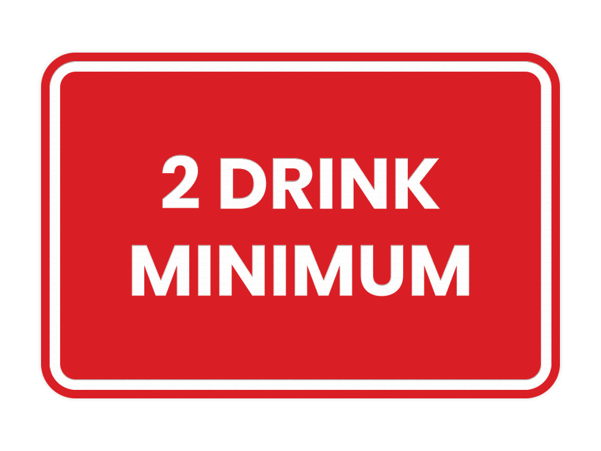 Signs ByLITA Classic Framed 2 Drink Miminum Sign