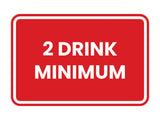 Signs ByLITA Classic Framed 2 Drink Miminum Sign