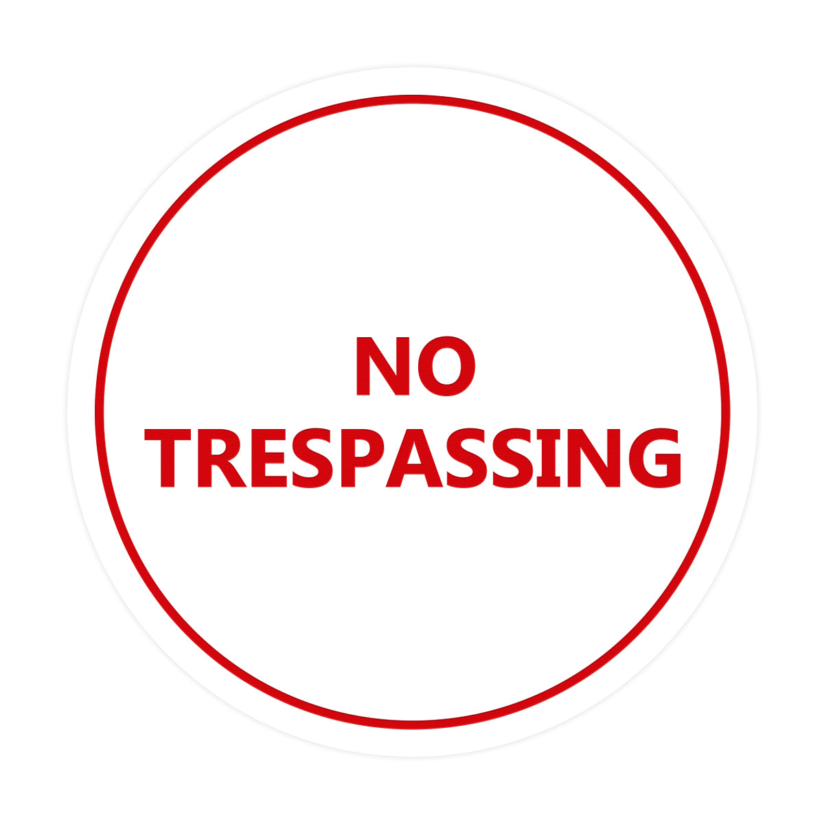 Signs ByLITA Circle No trespassing Sign