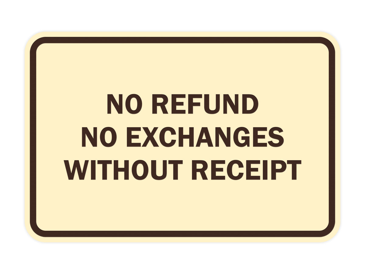 Signs ByLITA Classic Framed No Refund No Exchanges Without Receipt Sign