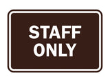 Signs ByLITA Classic Framed Staff Only Sign