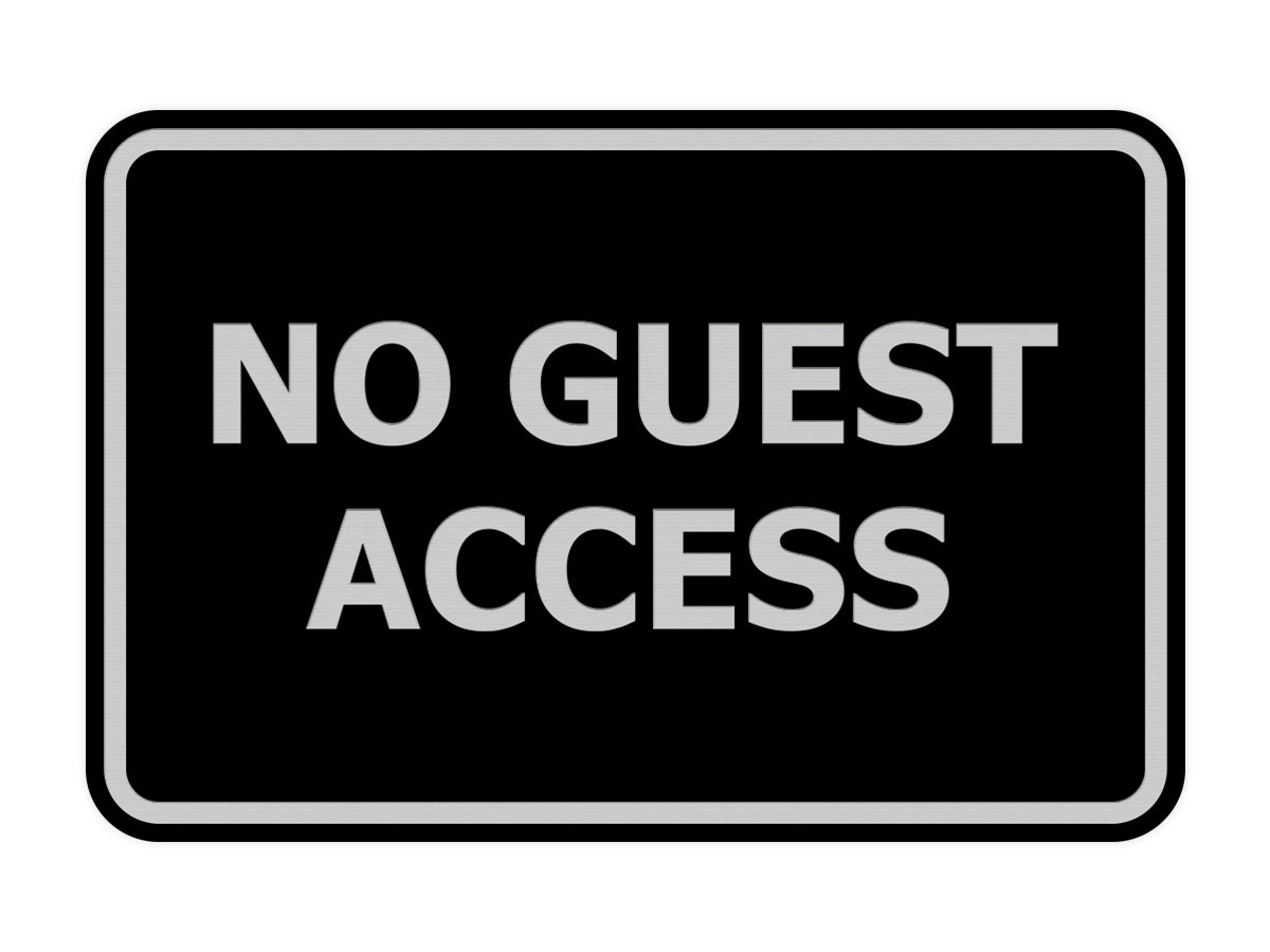 Signs ByLITA Classic Framed No Guest Access Sign