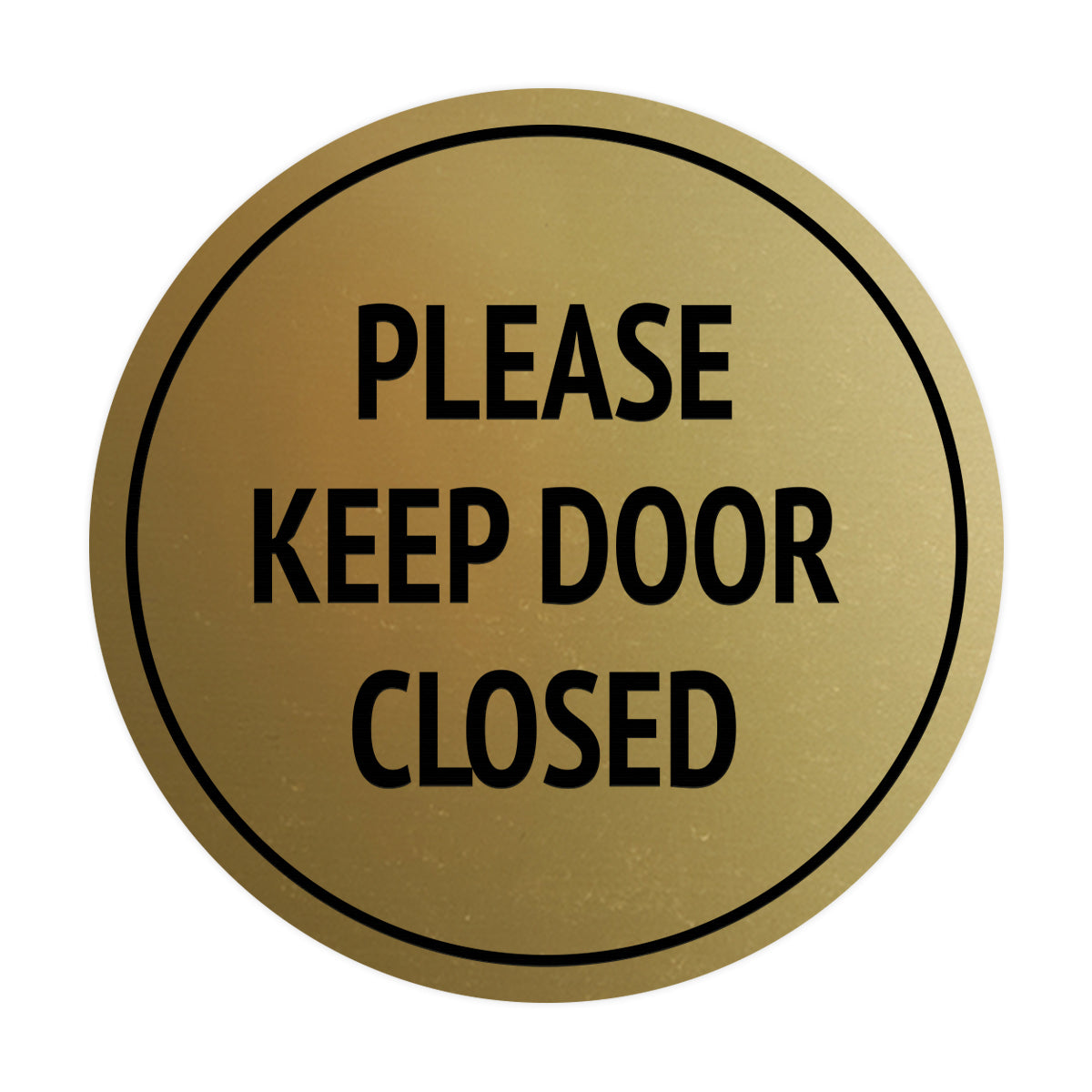 Signs ByLITA Circle Please Keep Door Closed Sign