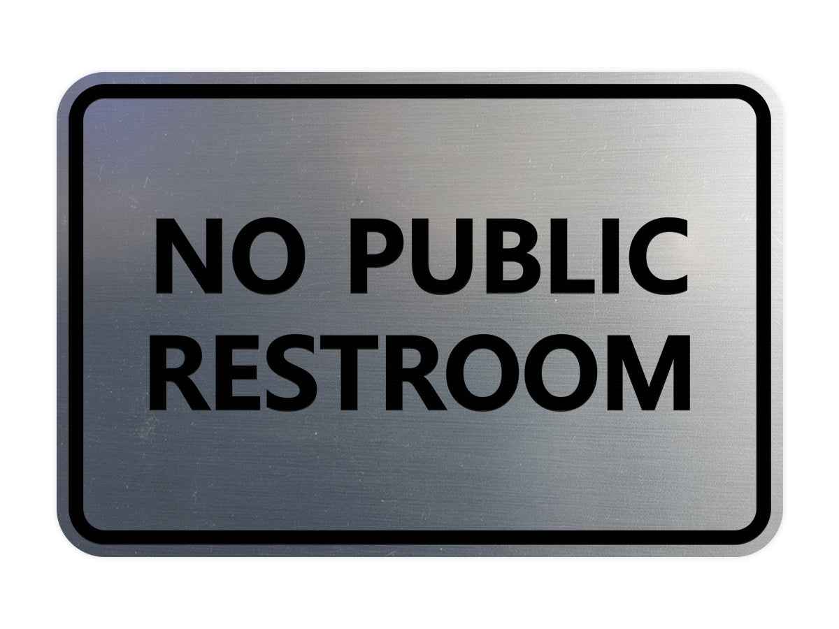 Signs ByLITA Classic Framed No Public Restroom