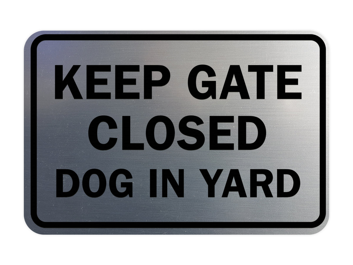 Signs ByLITA Classic Framed Keep Gate Closed Dog Sign