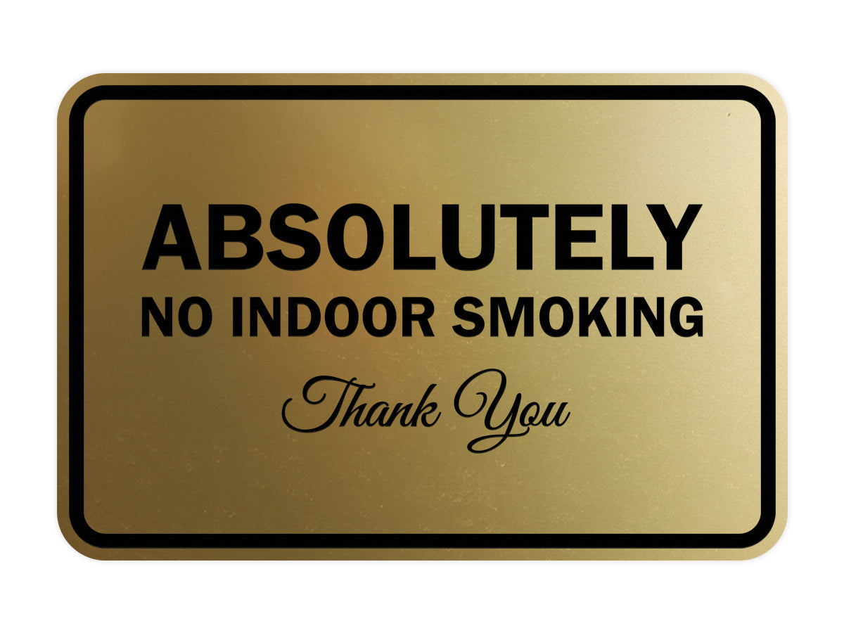 Signs ByLITA Classic Framed Absolutely No Indoor Smoking Thank You Sign