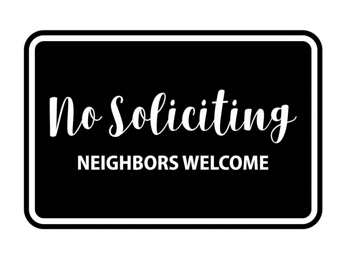Signs ByLITA Classic Framed No Soliciting Neighbors Welcome Sign