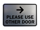 Signs ByLITA Classic Framed Please Use Other Door Right Arrow Sign