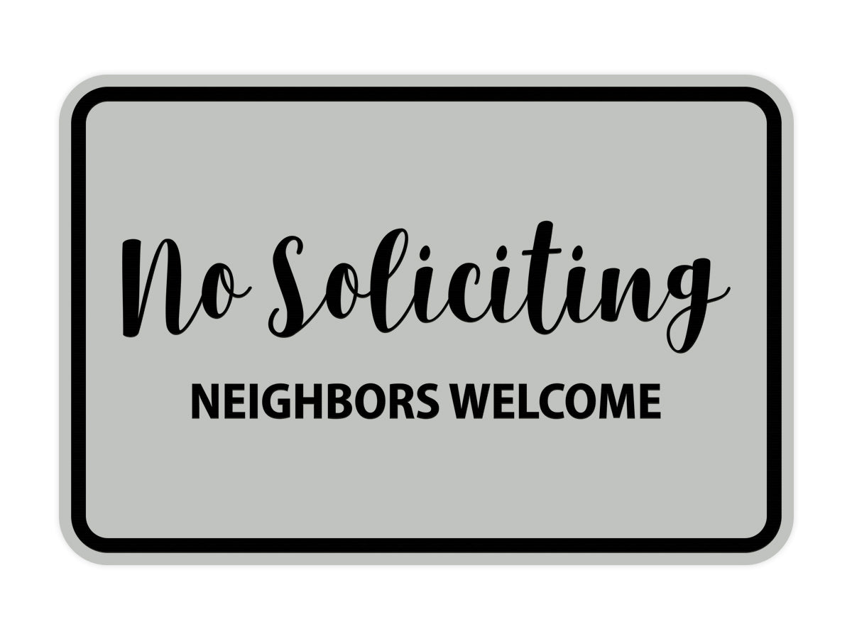 Signs ByLITA Classic Framed No Soliciting Neighbors Welcome Sign