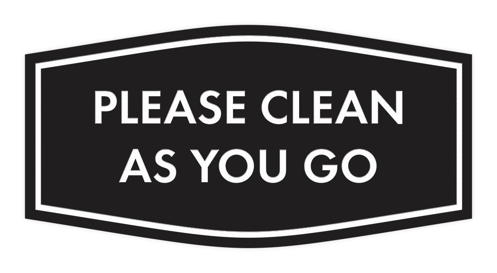 Fancy Please Clean As You Go Wall or Door Sign