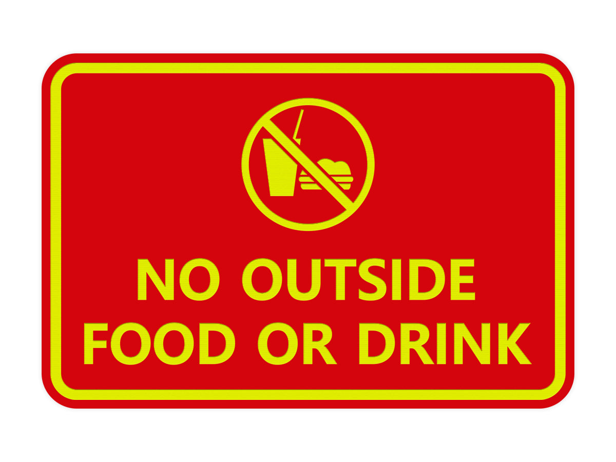 Signs ByLITA Classic Framed No outside food or drink Sign