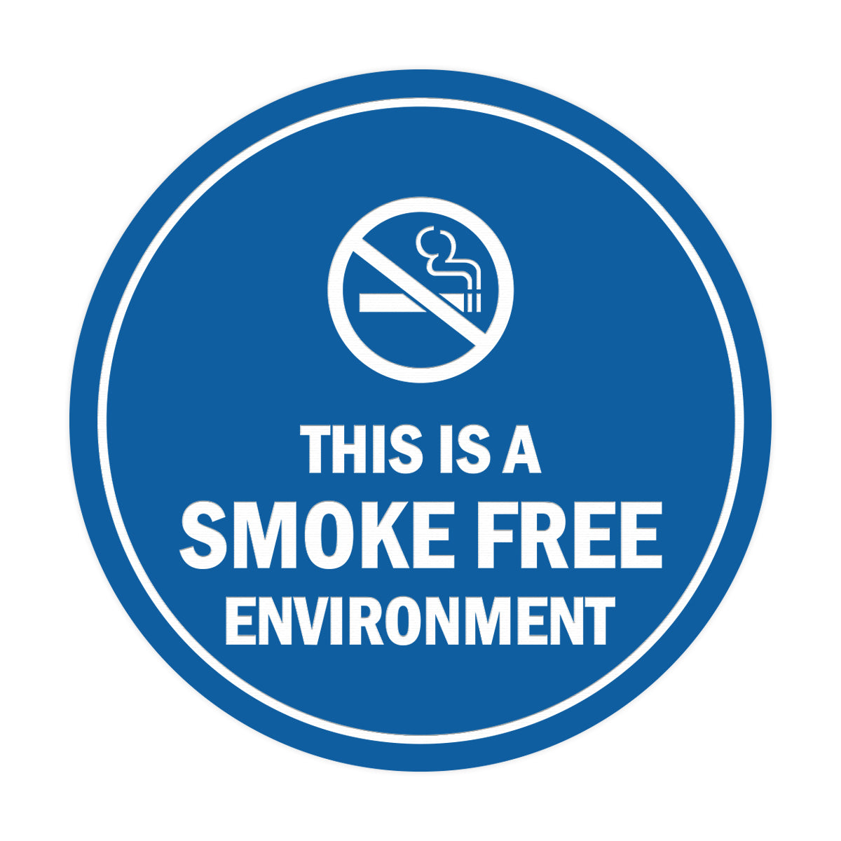 Signs ByLITA Circle This Is A Smoke Free Environment Sign