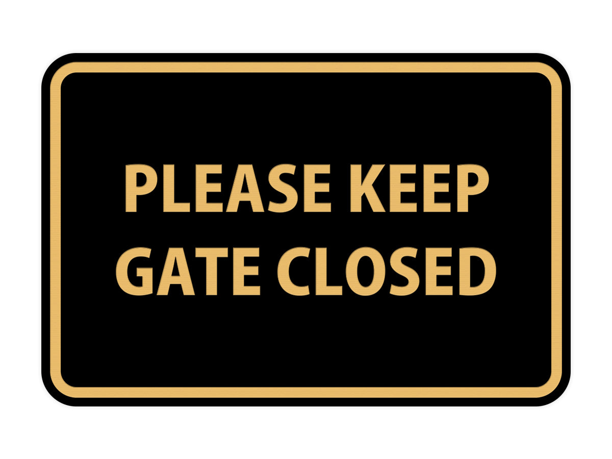Signs ByLITA Classic Framed Please Keep Gate Closed