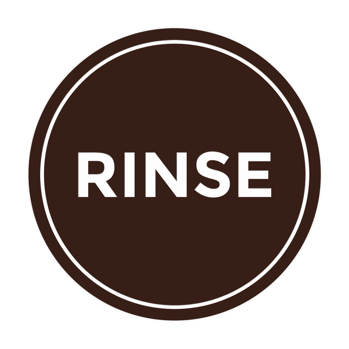 Signs ByLITA Circle Rinse Sign