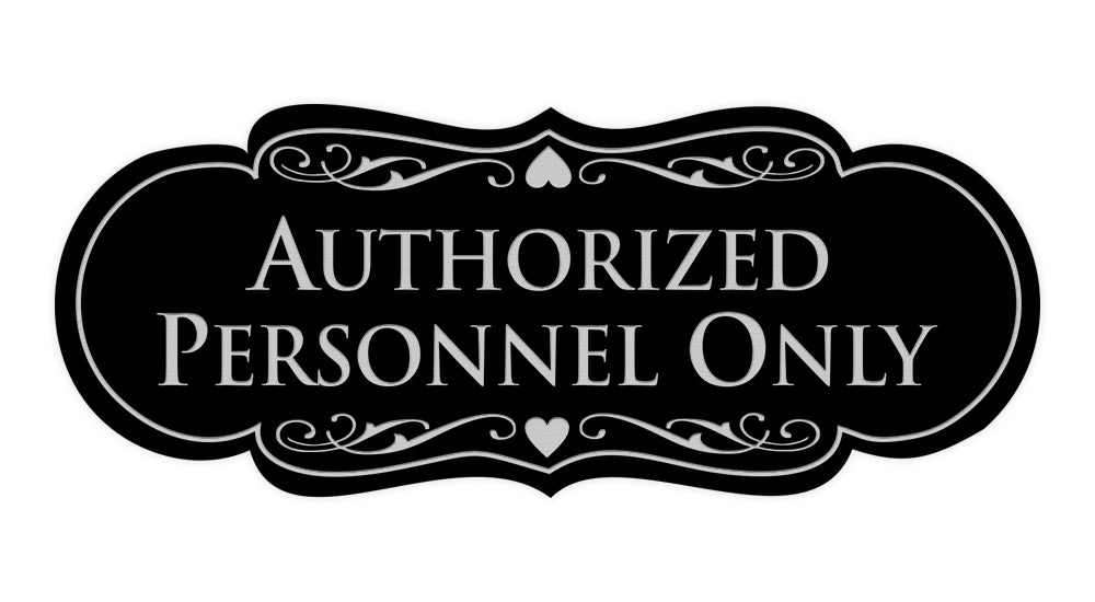 Signs ByLITA Designer Authorized Personnel Only Sign