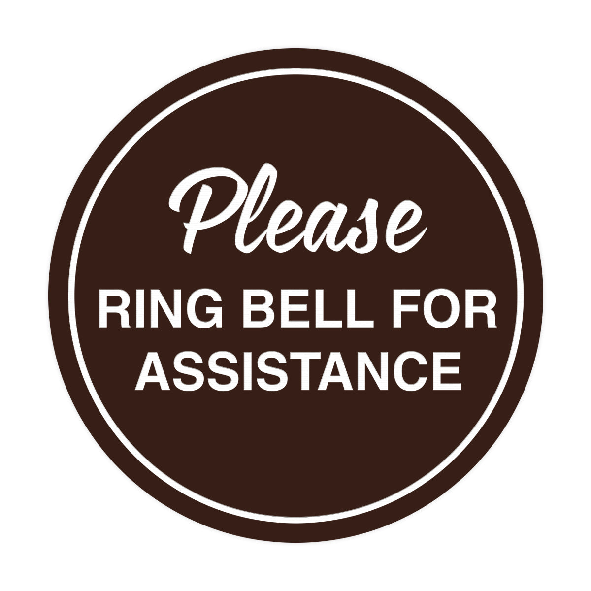 Signs ByLITA Circle Please Ring Bell For Assistance Sign