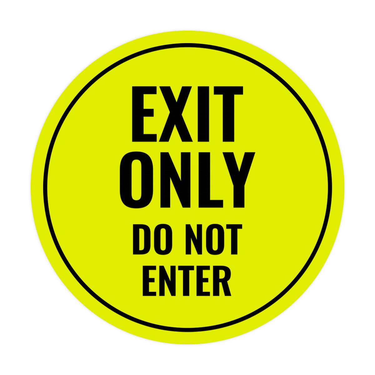 Circle Exit Only Do Not Enter Sign