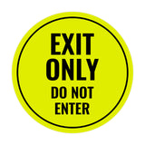 Circle Exit Only Do Not Enter Sign