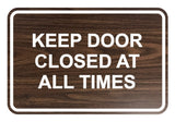 Signs ByLITA Classic Framed Keep Door Closed At All Times Sign
