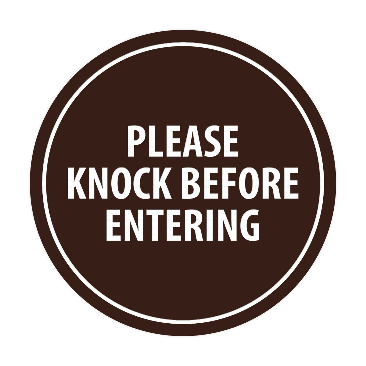 Signs ByLITA Circle Please Knock Before Entering Sign