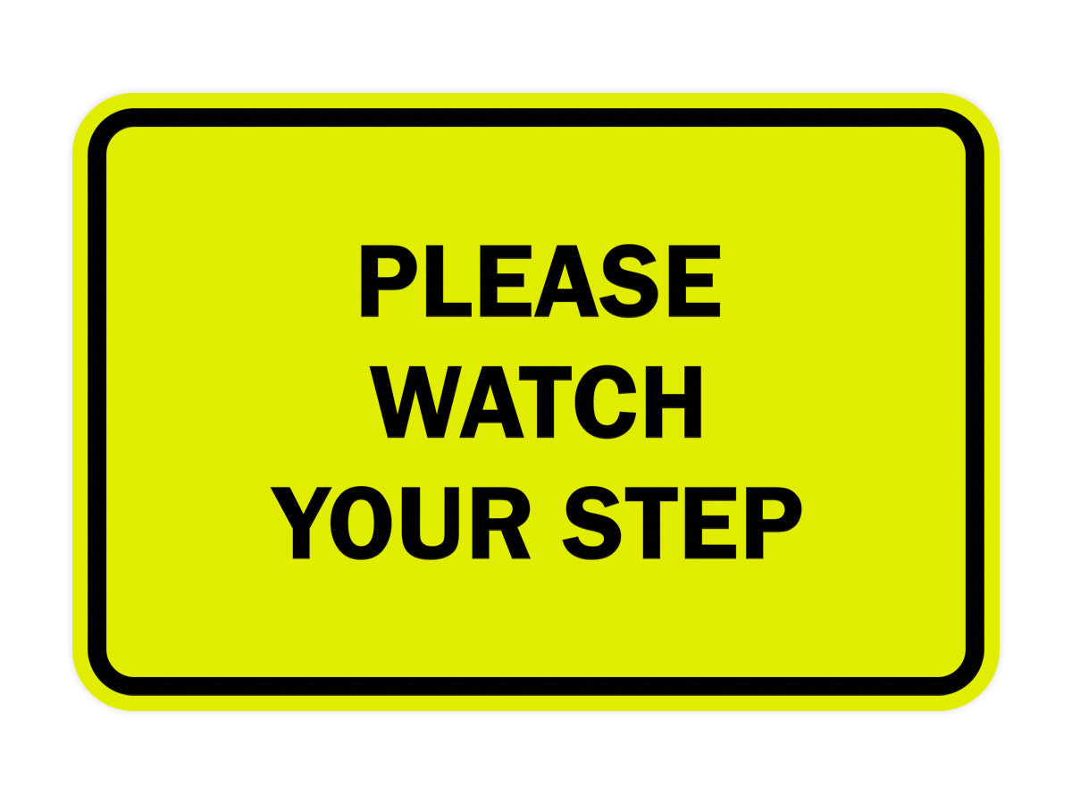 Signs ByLITA Classic Framed Please Watch Your Step Sign