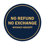 Signs ByLITA Circle No Refund No Exchange Sign
