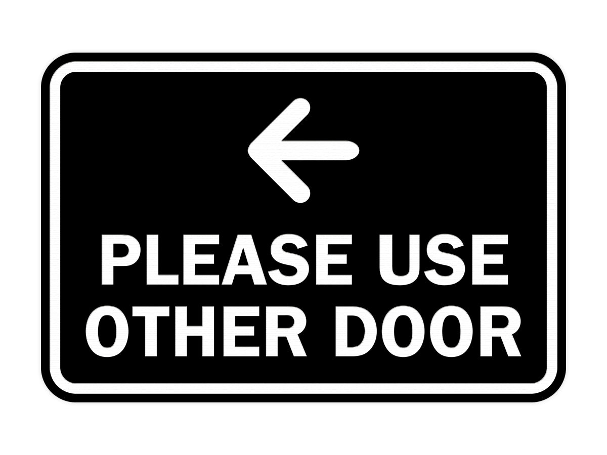 Signs ByLITA Classic Framed Please Use Other Door Left Arrow Sign