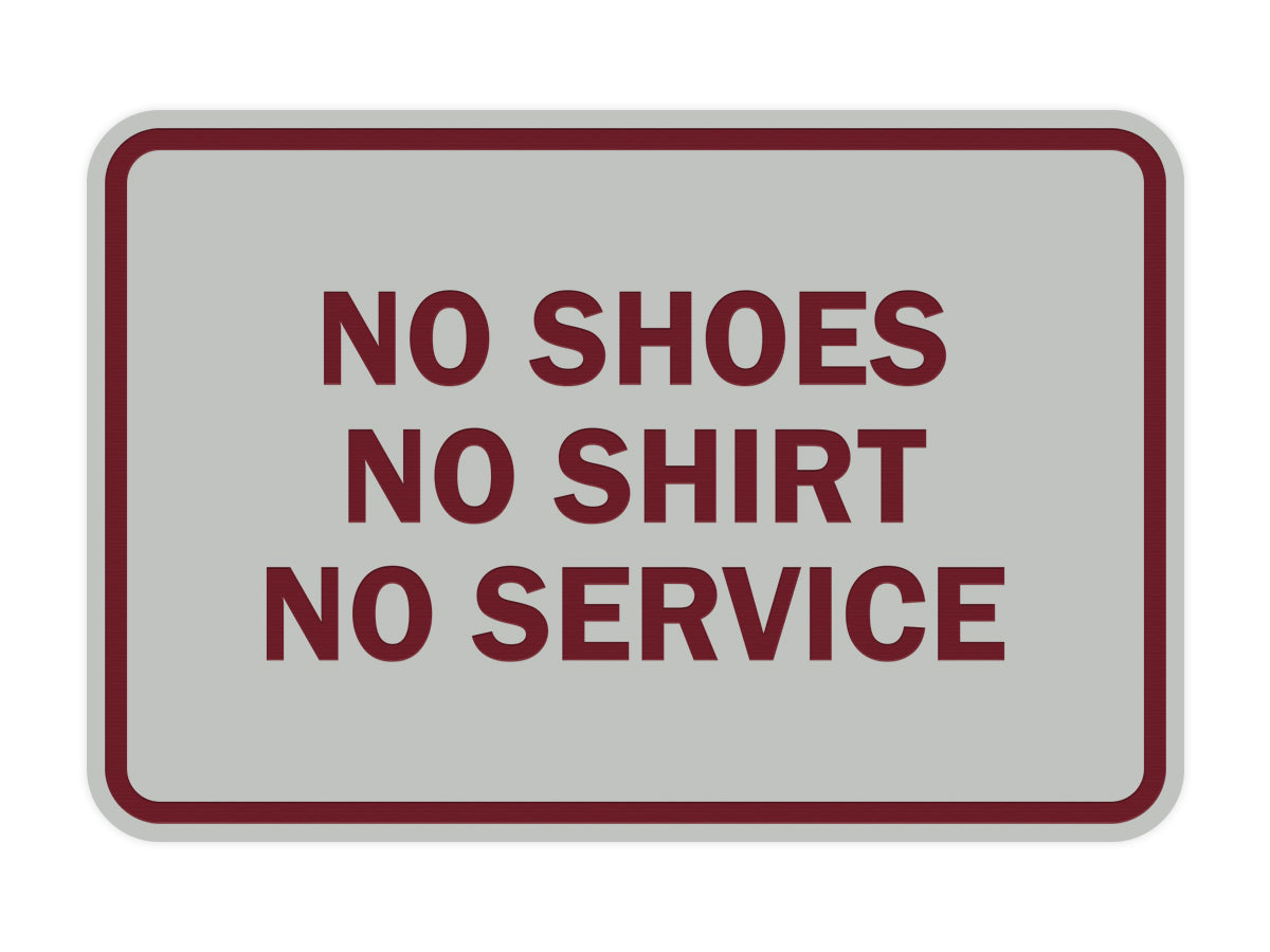 Signs ByLITA Classic Framed No Shoes No Shirt No Service
