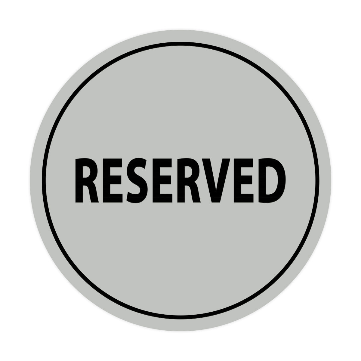 Signs ByLITA Circle Reserved Sign