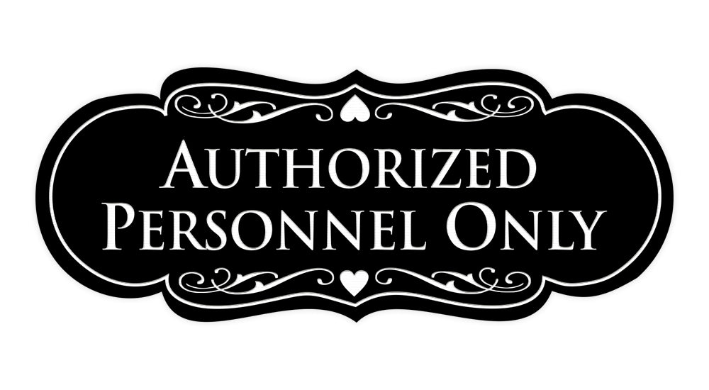 Signs ByLITA Designer Authorized Personnel Only Sign