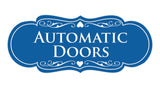 Signs ByLITA Designer Automatic Doors Sign