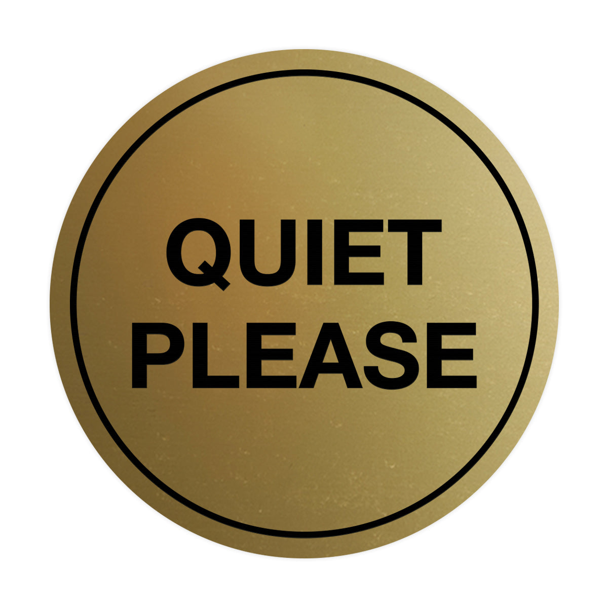 Signs ByLITA Circle Quiet Please Sign