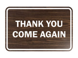 Signs ByLITA Classic Framed Thank you come again Sign