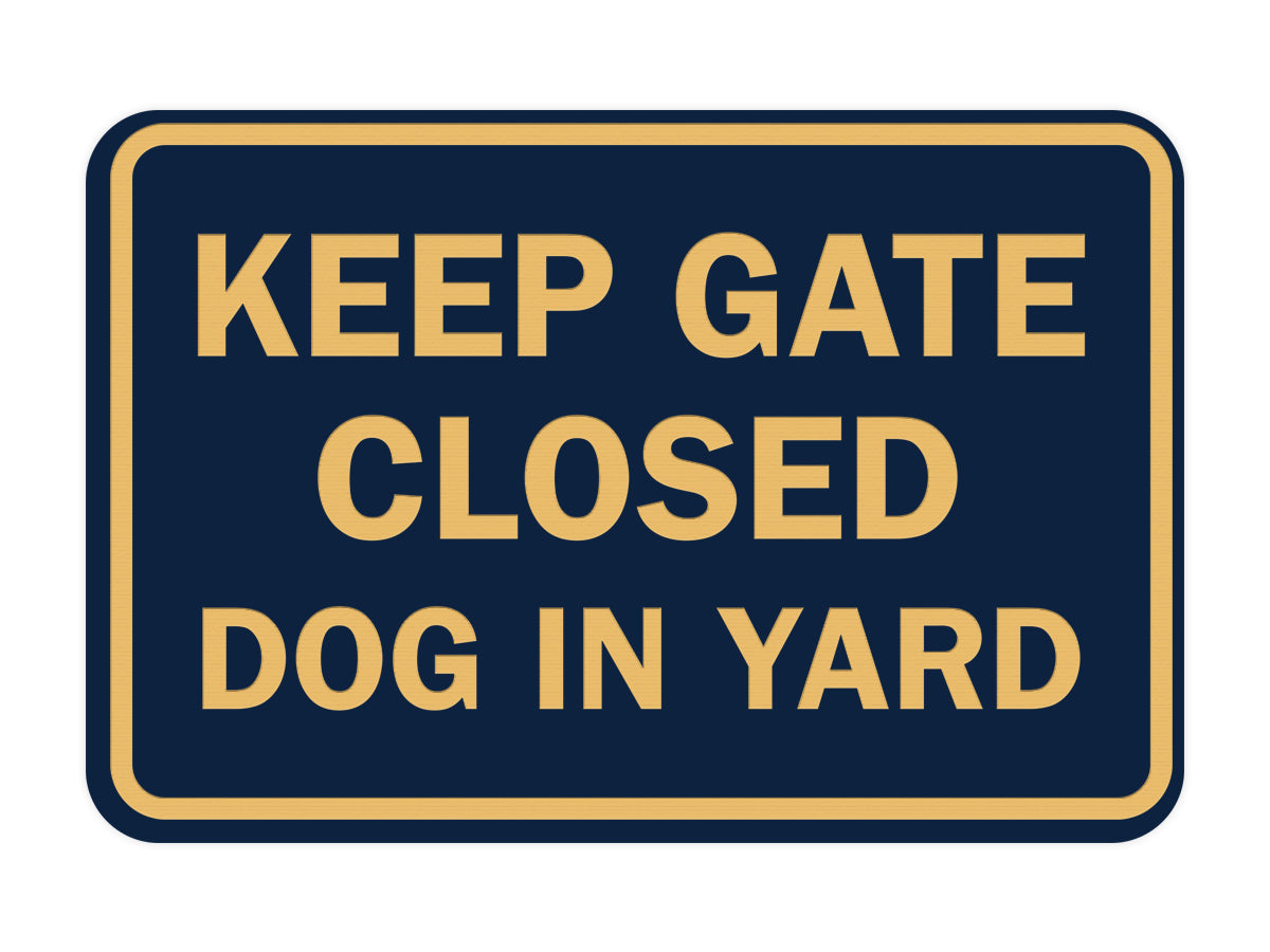 Signs ByLITA Classic Framed Keep Gate Closed Dog Sign