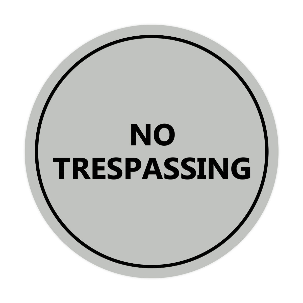 Signs ByLITA Circle No trespassing Sign