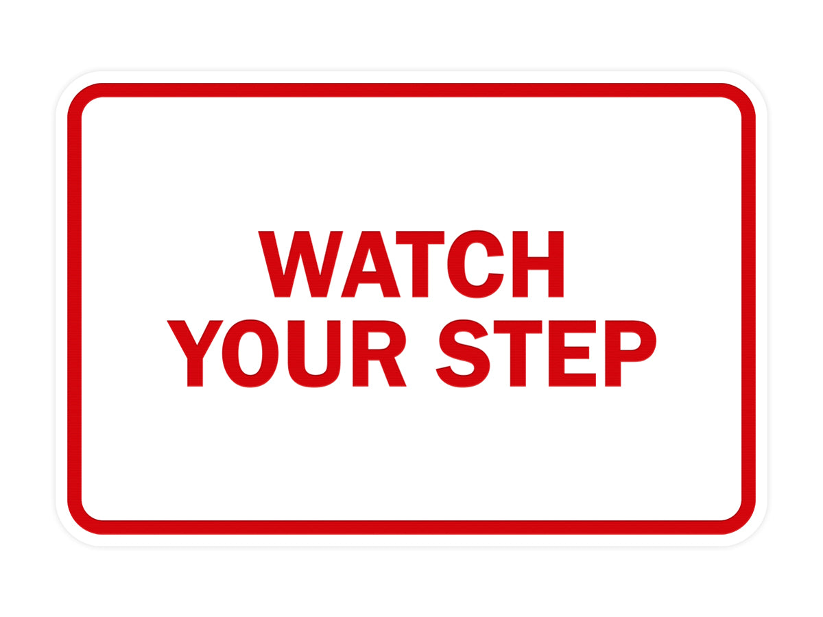 Signs ByLITA Classic Framed Watch Your Step Sign
